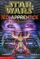 The Evil Experiment (Star Wars: Jedi Apprentice, Book 12)