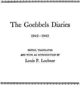 The Goebbels Diaries 1942 – 1943