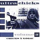 Ultra Chicks Chicks à Gogo! Volume 5