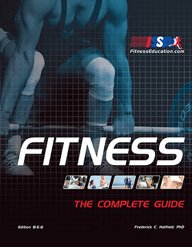 Fitness: The Complete Guide (Official Text for ISSA's Certified Fitness Trainer Program)
