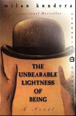 Unbearable Lightness of Being, The (Harper Perennial)