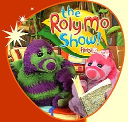 The Roly Mo Show