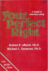 Your Perfect Right: A Guide to Assertive Living