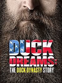 Duck Dreams The Duck Dynasty Story
