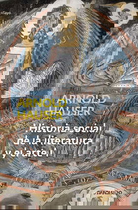 HISTORIA SOCIAL DE LA LITERATURA Y EL ARTE