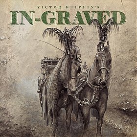 Victor Griffin's IN~GRAVED
