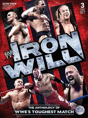 WWE - Iron Will: The Anthology Of WWE's Toughest Match 