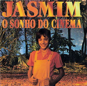 Jasmim: O Sonho do Cinema