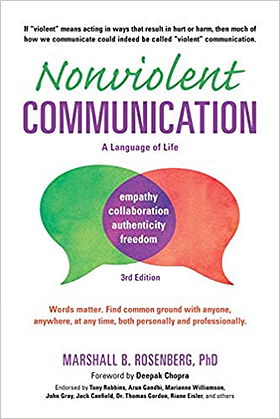 Nonviolent Communication: a Language of Life