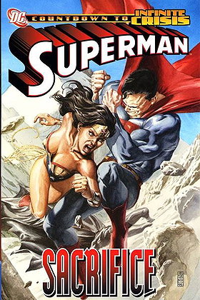 Superman: Sacrifice (An Infinite Crisis Story)
