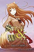 Spice and Wolf, Vol. 9: The Town of Strife II - Light Novel