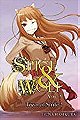 Spice and Wolf, Vol. 9: The Town of Strife II - Light Novel