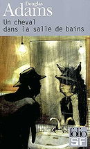 Un Cheval dans la Salle de Bains