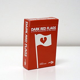 Dark Red Flags Expansion: A Filthy Expansion to Red Flags
