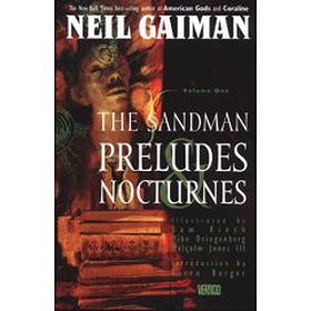 The Sandman: Preludes and Nocturnes: 1 (Sandman Collected Library)