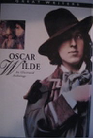 Wilde: An Illustrated Anthology (Great Writers Series)