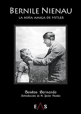 BERNILE NIENAU: LA NIÑA AMIGA DE HITLER