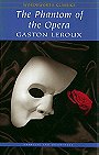 The Phantom of the Opera (Wordsworth Classics)