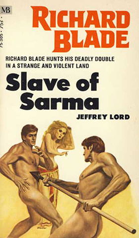 Slave Of Sarma (Richard Blade #4)