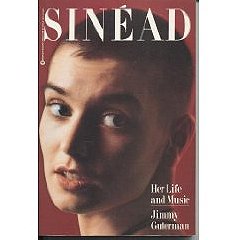 Sinead: Her Life and Music