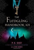 The Fledgling Handbook 101 (House of Night)