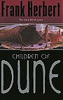 Children of Dune (Dune Chronicles, Book Three)