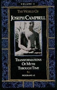 The World of Joseph Campbell: Transformations of Myth Through Time: Vol. 2, Disc 1