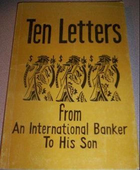 Ten Letters From an International Banker to his Son