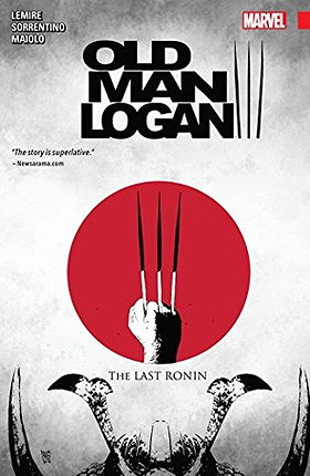 Wolverine: Old Man Logan Vol. 3: The Last Ronin (Old Man Logan (2016-))