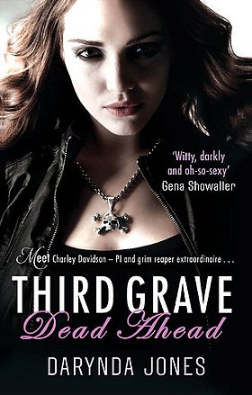 Third Grave Dead Ahead (Charley Davidson, Book 3)