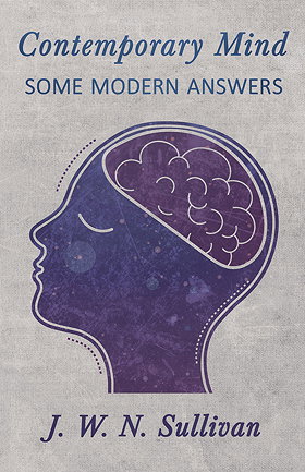 Contemporary Mind — SOME MODERN ANSWERS
