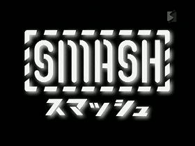 Smash
