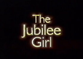 The Jubilee Girl
