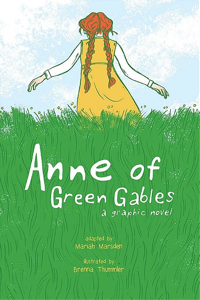 Anne of Green Gables — a graphic novel