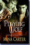 Playing Wolf (Phoenix Prophecy #2)