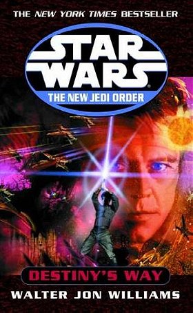Star Wars the New Jedi Order: Destiny's Way