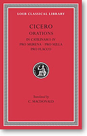 Cicero, X: Orations (Loeb Classical Library)
