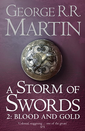 A Storm of Swords: Blood and Gold: Book 3 Part 2 