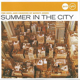 Summer in the City - The Soul Jazz Grooves of Quincy Jones