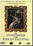 The Hypothesis of the Stolen Painting