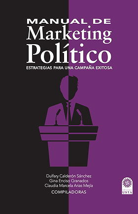 Manual de Marketing Político: Estrategias para una campaña exitosa