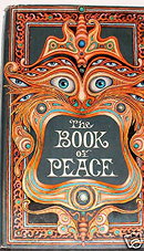 The Book of Peace, or the Way of Within Called the Glorious Threefold Path, the Way of the True Self
