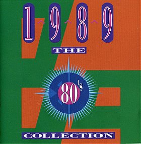 The 80's Collection: 1989