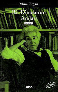 Bir dinozorun an,lar,: Yasant, (Edebiyat)