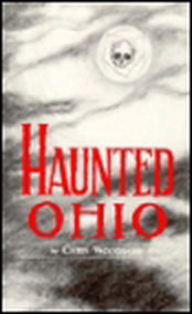 Haunted Ohio: Ghostly Tales from the Buckeye State (Buckeye Haunts)