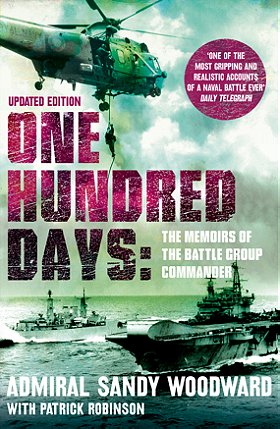 ONE HUNDRED DAYS — THE MEMOIRS OF THE BATTLE GROUP COMMANDER