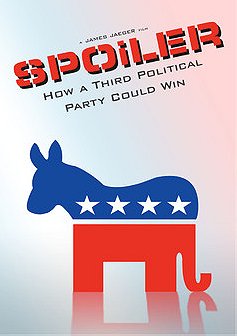 SPOiLER: How a Third Political Party Could Win
