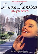 Laura Lansing Slept Here