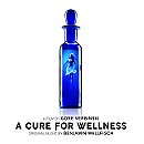 A Cure For Wellness Original Soundtrack (by Benjamin Wallfish)