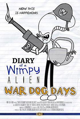 Diary of a Wimpy Alien: War Dog Days